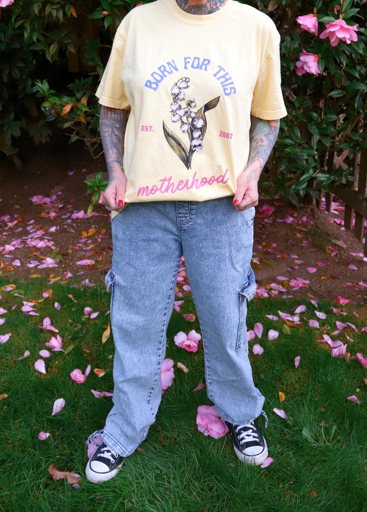 Born For This Motherhood Tee